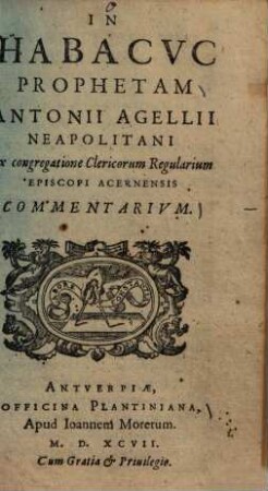 In Habacuc prophetam Antonii Agellii Commentarium