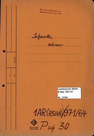 Personenheft Werner Schenke (*04.05.1912), SS-Obersturmführer