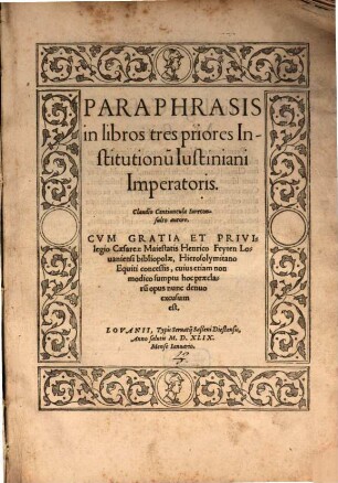 Paraphrasis in libros tres priores Institution. Justiniani