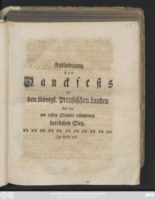 Ankündigung des Danckfests in den Königl. Preußischen Landen über den am ersten October erfochtenen herrlichen Sieg : Jm Herbst 1756.