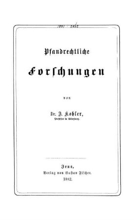 Pfandrechtliche Forschungen