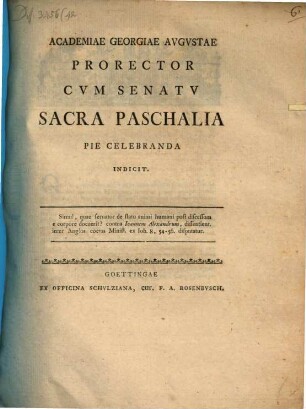 Academiae Georgiae Augustae prorector cum senatu sacra paschalia ... indicunt, 1768
