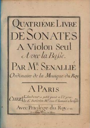 Quatrième livre de sonates a violon seul avec la basse
