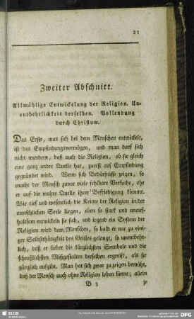 Zweiter Abschnitt. Allmählige Entwickelung der Religion. Unentbehrlichkeit derselben. Vollendung durch Christum