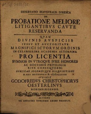 Dissertatio inauguralis iuridica de probatione meliore litigantibus caute reservanda