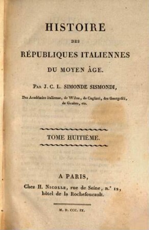 Histoire des républiques Italiennes du Moyen Age, 8