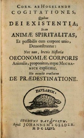 Cogitationes, quibus Dei Existentia item animae spiritalitas ... demonstrantur