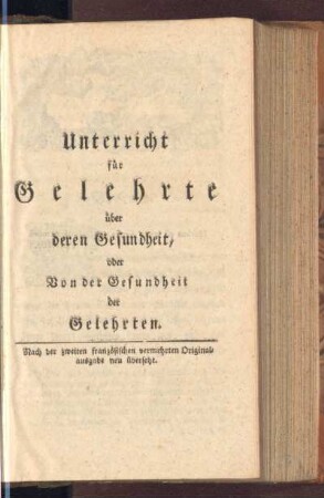 Unterricht für Gelehrte über deren Gesundheit, oder Von der Gesundheit der Gelehrten