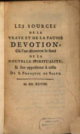 Les sources de la vraye et de la fausse devotion