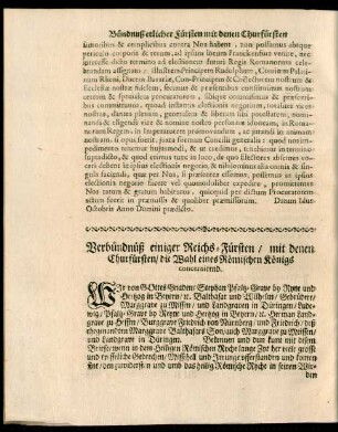Verbündnüß einiger Reichs-Fürsten, mit denen Churfürsten, die Wahl eines Römischen Königs concernirend