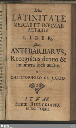 De Latinitate Mediae Et Infimae Aetatis Liber, sive Antibarbarus