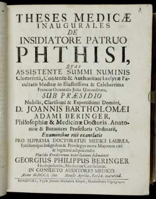 Theses Medicæ Inaugurales De Insidiatore Patruo Phthisi