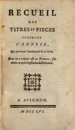 Recueil des Titres et Pièces, touchant l'année