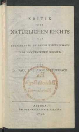 Kritik Des Natürlichen Rechts Als Propädeutik Zu Einer Wissenschaft Der Natürlichen Rechte