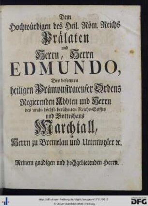 Dem Hochwürdigen des Heil. Röm. Reichs Prälaten und Herrn, Herrn Edmundo ...
