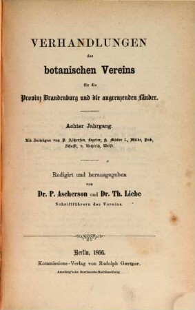 Verhandlungen des Botanischen Vereins für die Provinz Brandenburg und die Angrenzenden Länder. 8. 1866