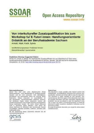 Von interkultureller Zusatzqualifikation bis zum Workshop für E-Tutor/-innen: Handlungsorientierte Didaktik an der Berufsakademie Sachsen