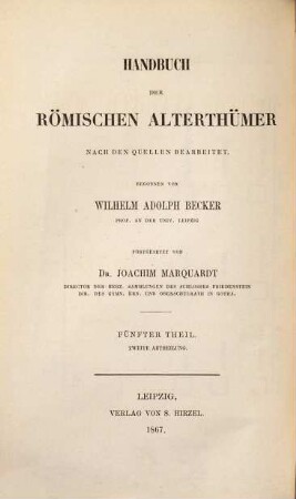 Handbuch der römischen Alterthümer. 5,2, Römische Privatalterthümer ; 2. Abt.