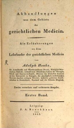 Abhandlungen aus dem Gebiete der gerichtlichen Medicin : als Erläuterungen zu dem "Lehrbuche der gerichtlichen Medicin", 1