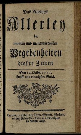 Den 12. Octbr. 1751. Fünff und viertzigstes Stück.