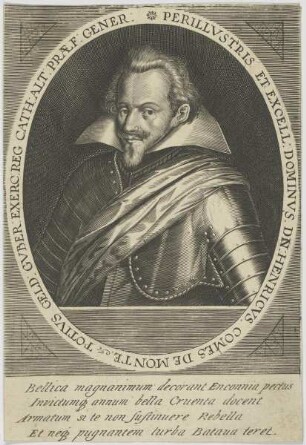 Bildnis des Henricvs Comes de Monte, totius Geld. Gvber.