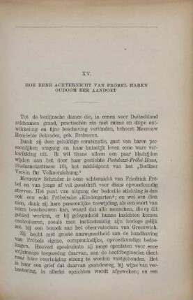 XV. Hoe eene achternicht van Fröbel, haren oudoom eer aandoet
