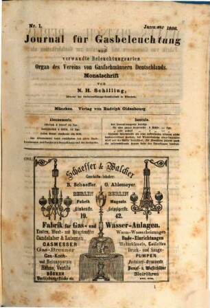 Journal für Gasbeleuchtung und verwandte Beleuchtungsarten : mit einem Anh. über Wasserversorgung ; Organ d. Vereins von Gasfachmännern Deutschlands und seiner Zweigvereine sowie d. Vereins für Mineralöl-Industrie ; Monatsschrift. 9. 1866