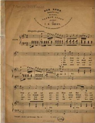 Der Korb : komisches Lied ; Lieder und Gesänge op. 26