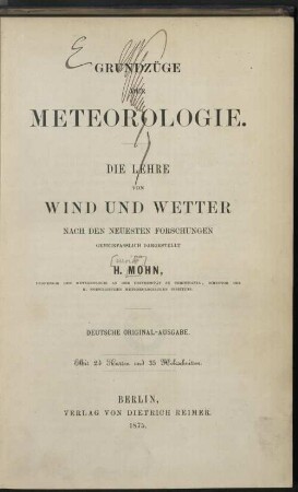 Grundzüge der Meteorologie : die Lehre von Wind und Wetter nach den neuesten Forschungen