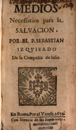 Medios necessarios para la Salvacion