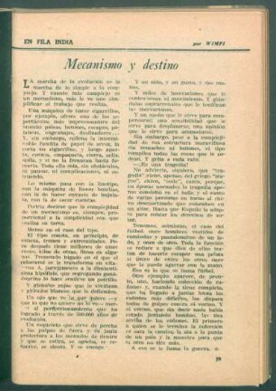 Mecanismo y destino : En fila india