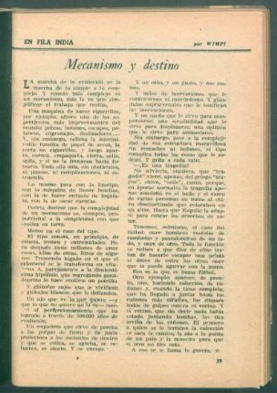 Mecanismo y destino : En fila india