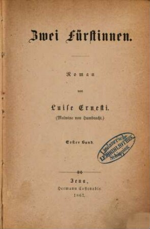 Zwei Fürstinnen : Roman von Luise Ernesti. . 1