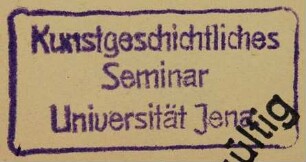 Stempel / Universität Jena / Kunstgeschichtliches Seminar