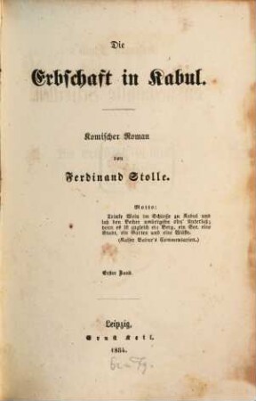 Ferdinand Stolle's ausgewählte Schriften : Volks- und Familienausgabe. 17, Die Erbschaft in Kabul ; 1 : komischer Roman