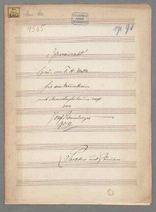Johannisnacht op. 91 - BSB Mus.ms. 4565-2 : Partitur und 4 Stimmen