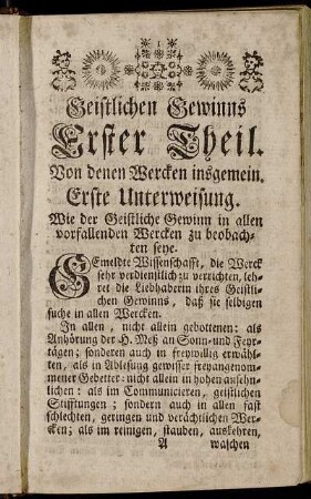 Geistlichen Gewinns Erster Theil. Von denen Wercken insgemein.