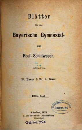 Blätter für das Bayerische Gymnasial- und Realschulwesen. 11. 1875