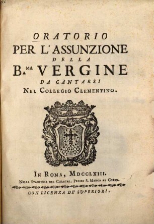 Oratorio per l'Assunzione della B[eatissi]ma Vergine