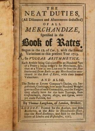 The neat duties ... of all merchandize