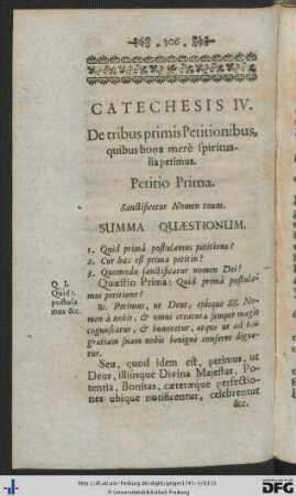 Catechesis IV. De tribus primis Petitionibus, quibus bona merè spiritualia petimus.
