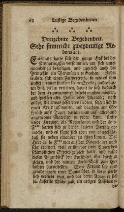Dreizehnte Begebenheit. Sehr sinnreiche zweydeutige Redensart. - Vierzehnte Begebenheit. Das lächerliche Compliment.