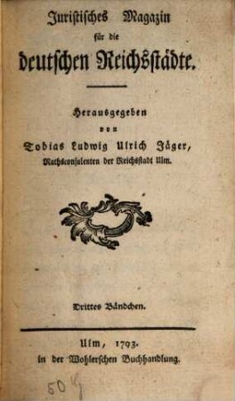 Juristisches Magazin für die deutschen Reichsstädte. 3. 1793