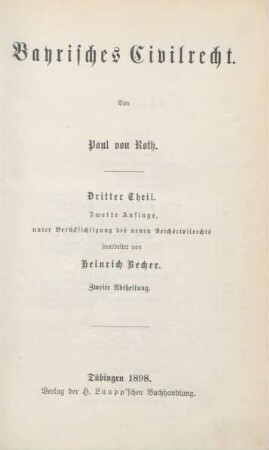 Theil 3, Abtheilung 2: Bayrisches Civilrecht