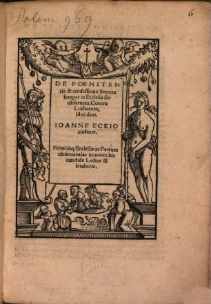 De Poenitentia & confessione Secreta semper in Ecclesia dei obseruata, Contra Lutherum