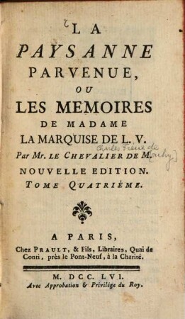 La Paysane Parvenue : Ou Les Memoires De Madame La Marquise De L. V., 4
