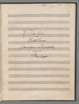 7 Lieder - BSB Mus.ms. 4698-7 : [title page, pencil:] 7. [ink:] Sieben Lieder // von // Robert Burns // für Mezzo-Sopran mit Pianobegleitung // comp. von // GJRheinberger