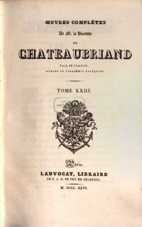 Oeuvres complètes de Chateaubriand, 23. Discours et opinions