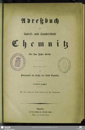 13.1870: Adressbuch der Fabrik- und Handelsstadt Chemnitz : ein Wegweiser für Einheimische u. Fremde