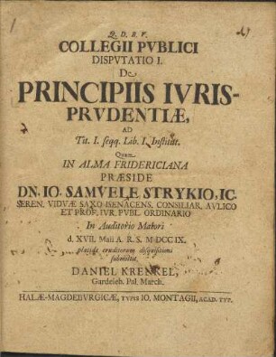 Collegii Pvblici Dispvtatio I. De Principiis Ivrisprvdentiæ